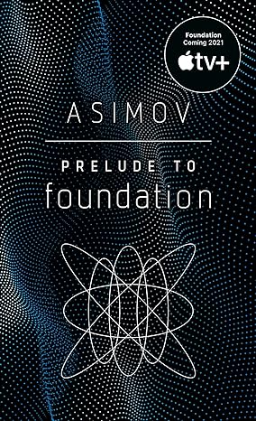 prelude to foundation 1st edition isaac asimov 0553278398, 978-0553278392