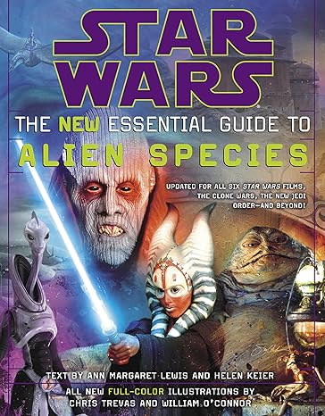 the new essential guide to alien species  ann margaret lewis ,helen keier ,chris trevas 034547760x,