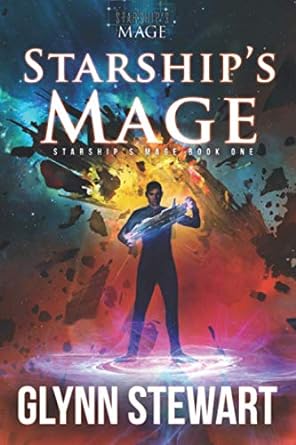 starship s mage 1st edition glynn stewart 1988035589, 978-1988035581
