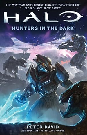halo hunters in the dark 1st edition peter david 1476795851, 978-1476795850