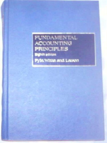 fundamental accounting principles 9th edition pyle ,white 0256023867, 9780256023862
