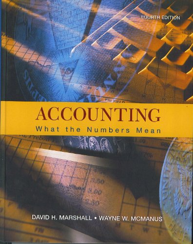 accounting what the numbers mean 4th edition david h. marshall, wayne w. mcmanus, daniel f. viele 0256268436,