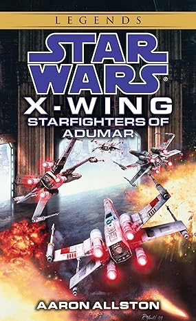 starfighters of adumar 1st edition aaron allston 0553574183, 978-0553574180
