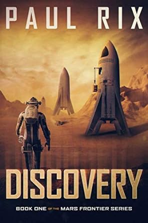 discovery the mars frontier series book 1  paul rix 1700163914, 978-1700163912
