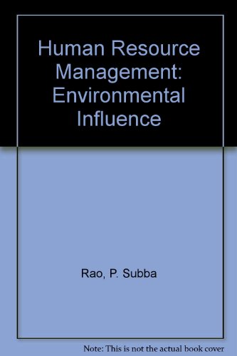 human resource management environmental influence 1st edition p.subba rao 8185076596, 9788185076591