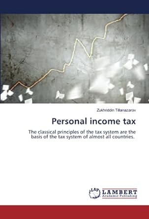 personal income tax the classical principles of the tax system are the basis of the tax system of almost all