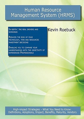 human resource management system hrms 1st edition kevin roebuck 1743046383, 9781743046388