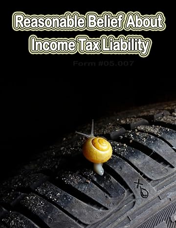 reasonable belief about income tax liability 1st edition sovereignty education and defense ministry
