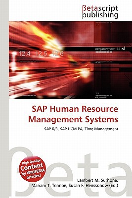 sap human resource management systems 1st edition lambert m.surhone, miriam t. timpledon, susan f. marseken