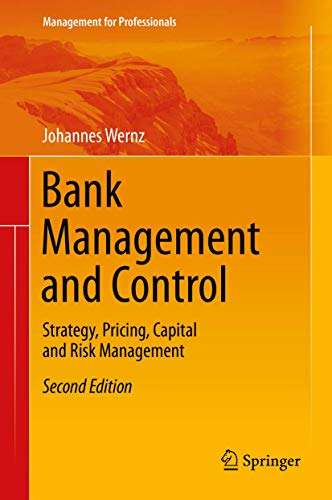 bank management and control strategy  pricing  capital and risk management 2nd edition johannes wernz