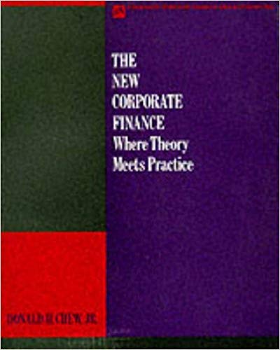 the new corporate finance where theory meets practice 2nd edition chew donald h 0071161511, 9780071161510
