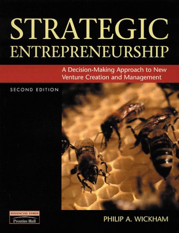 strategic entrepreneurship a decision making approach to new venture creation and management 2nd edition