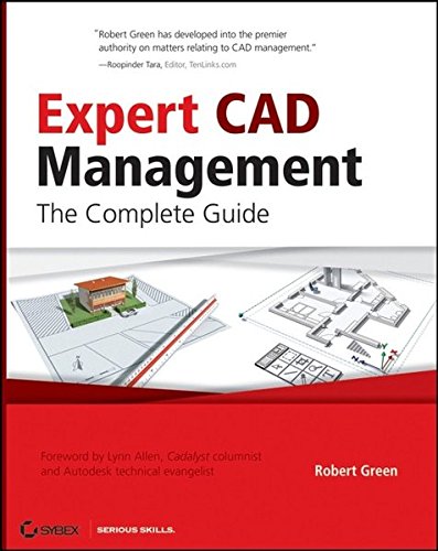 expert cad management  the complete guide 1st edition robert green 0470116536, 9780470116531