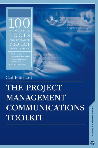 the project management communications toolkit 1st edition carl pritchard 1580537472, 9781580537476