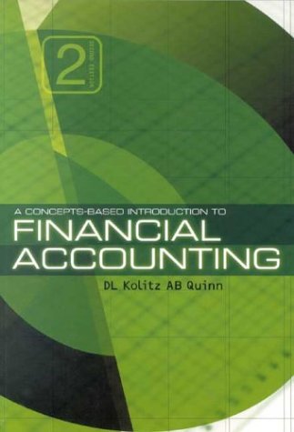 A Concepts Based Introduction To Financial Accounting For South African Students And Practitioners