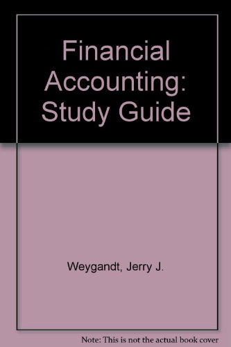 financial accounting study guide 1st edition weygandt 0471013315, 9780471013310