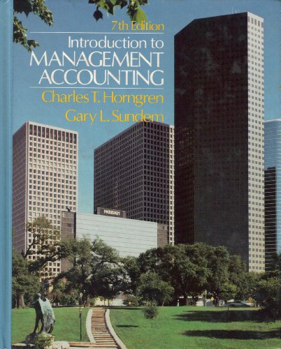 introduction to management accounting 7th edition charles t horngren 013487885x, 9780134878850