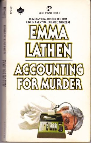 accounting for murder company fraud is the bottom line in a very calculated murderi 1st edition emma lathen