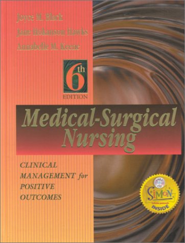 medical surgical nursing clinical management of positive outcomes 6th edition joyce m. black 0721681980,
