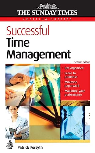 successful time management 2nd edition patrick forsyth 0749448342, 9780749448349