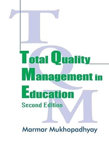 total quality management in education 2nd edition marmar mukhopadhyay 0761933689, 9780761933687