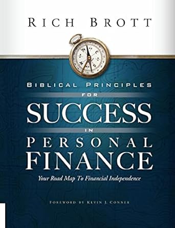 biblical principles for success in personal finance 1st edition rich brott 0914936727, 978-0914936725
