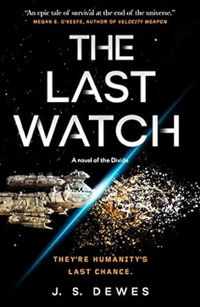 the last watch  j. s. dewes 1250236347, 978-1250236340