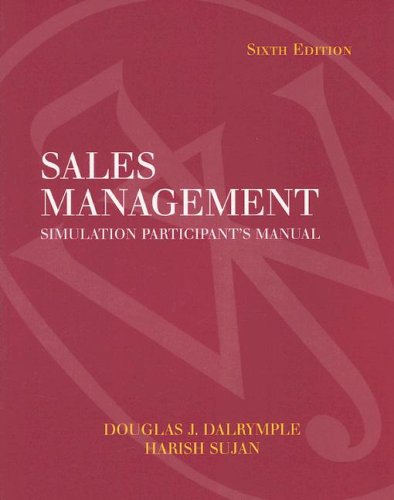 sales management simulation participants manual 9th edition douglas j.dalrymple , harish sujan 0471683876,