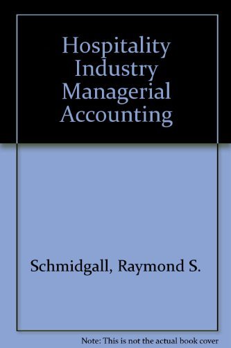 hospitality industry managerial accounting 5th edition raymond s. schmidgall 086612229x, 9780866122290