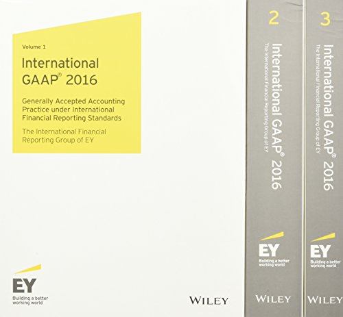 International GAAP 2016 Generally Accepted Accounting Principles Under International Financial Reporting Standards Volume 1