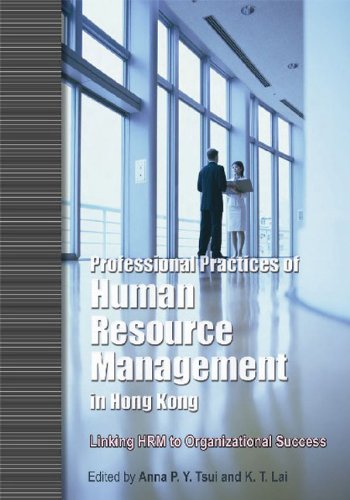 professional practices of human resource management in hong kong linking hrm to organizational success 1st