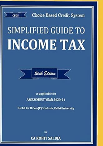 simplified guide to income tax 1st edition ca rohit saluja 979-8648107380