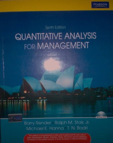 quantitative analysis for management 10th edition barry render, ralph m. stair, michael e. hanna, t.n. badri