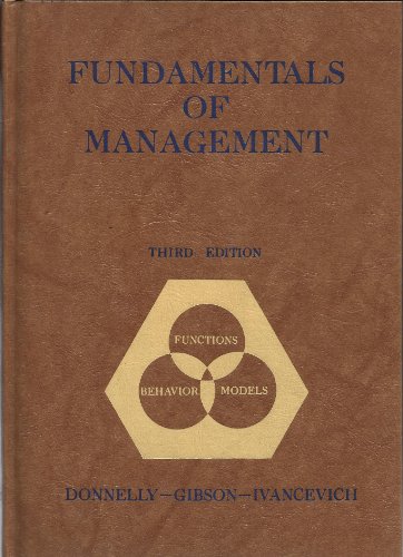 fundamentals of management functions behavior models 3rd edition james h donnelly 0256020736, 9780256020731