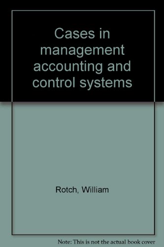 cases in management accounting and control systems  rotch, william 0936328134, 9780936328133