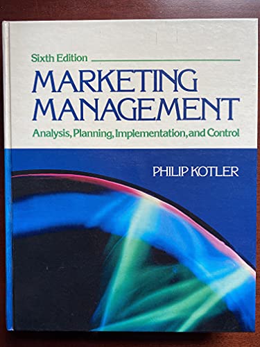 marketing management analysis planning implementation and control 6th edition kotler, philip 0135561507,