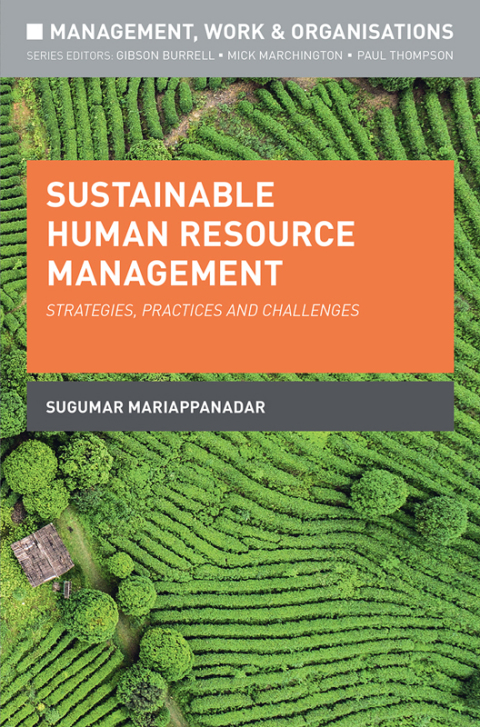 sustainable human resource management strategies practices and challenges 1st edition sugumar mariappanadar