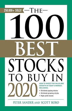 the 100 best stocks to buy in 2020 1st edition peter sander ,scott bobo 1507212046, 978-1507212042