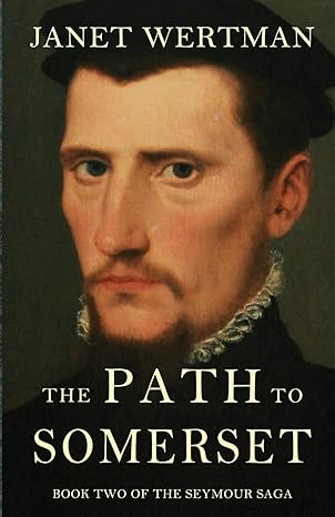 the path to somerset 1st edition janet wertman 0997133848, 978-0997133844