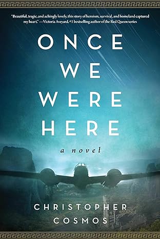 once we were here a novel  christopher cosmos 1956763074, 978-1956763072