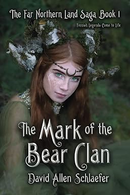 the mark of the bear clan 1st edition david allen schlaefer 195391036x, 978-1953910363