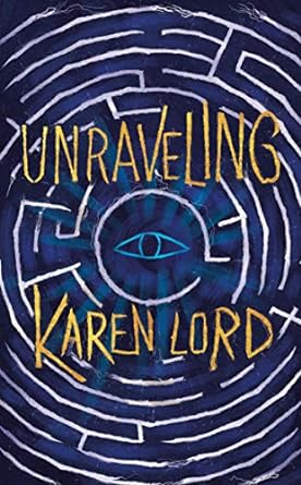 unraveling 1st edition karen lord 0756416906, 978-0756416904