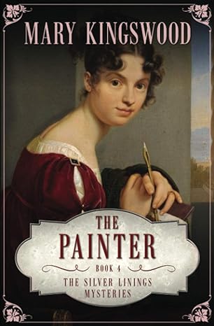 the painter 1st edition mary kingswood 1912167301, 978-1912167302