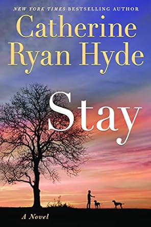 stay 1st edition catherine ryan hyde