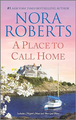 a place to call home  nora roberts