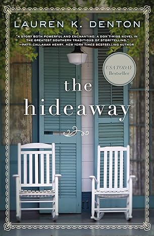 the hideaway 1st edition lauren k. denton 0718084225, 978-0718084226