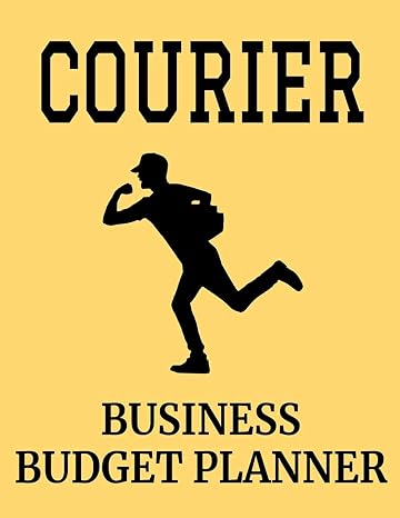 courier business budget planner 1st edition sosha publishing 1707899924, 978-1707899920