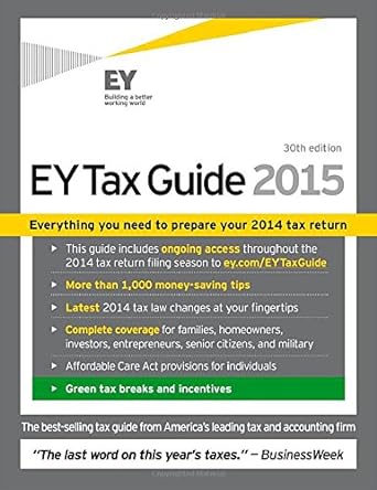 ey tax guide 2015 everything you need to prepare your 2014 tax return 30rd edition ernst & young llp