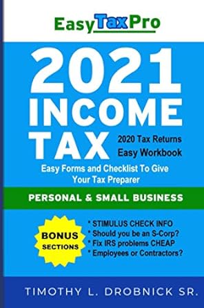 easy tax pro 2021 income tax 2020 tax returns  easy forms and checklist to give your tax preparer personal