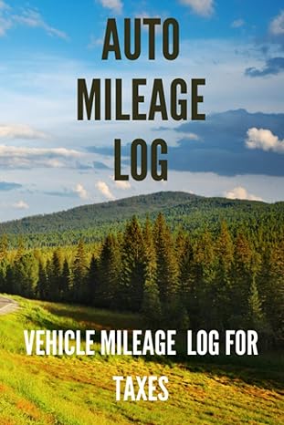 auto mileage log mileage log book for taxes 1st edition forestsprings publishing 979-8683837440